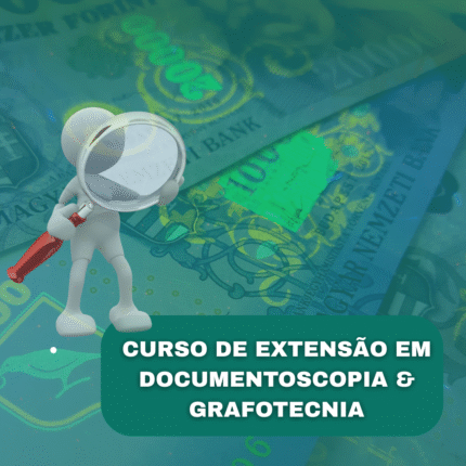 CURSO DE DOCUMENTOSCOPIA E GRAFOTECNIA